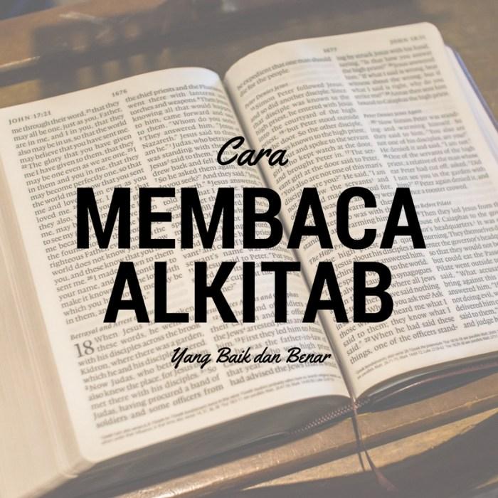 Cara Membaca Firman Tuhan: Panduan Lengkap untuk Memahami dan Menerapkannya 2 116a25c7ff0dddf
