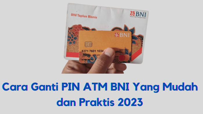 Cara Ganti PIN BNI: Panduan Langkah demi Langkah 1 116a25c8fbb0e01